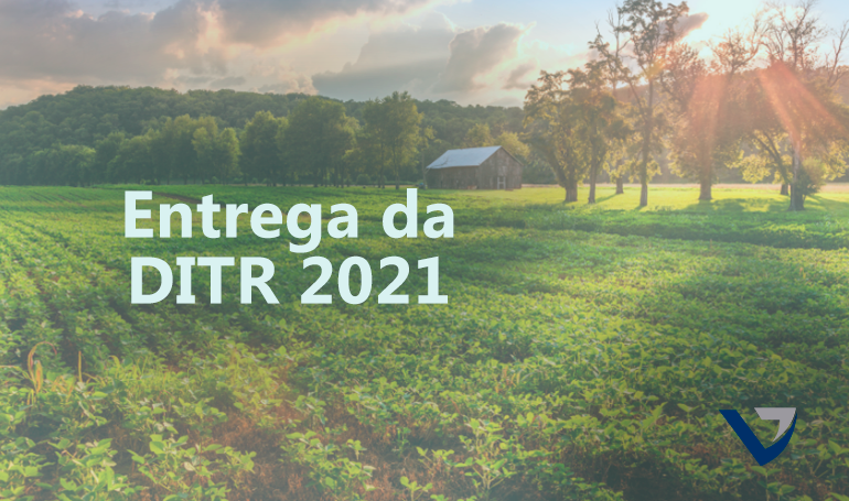 Entrega da DITR 2021 Entrega da DITR 2021