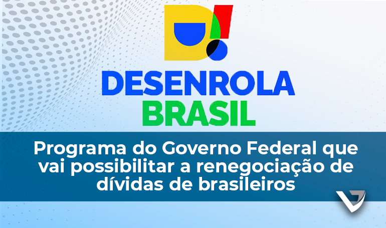 Primeira etapa do Desenrola Brasil teve início em 17/7 Primeira etapa do Desenrola Brasil teve início em 17/7