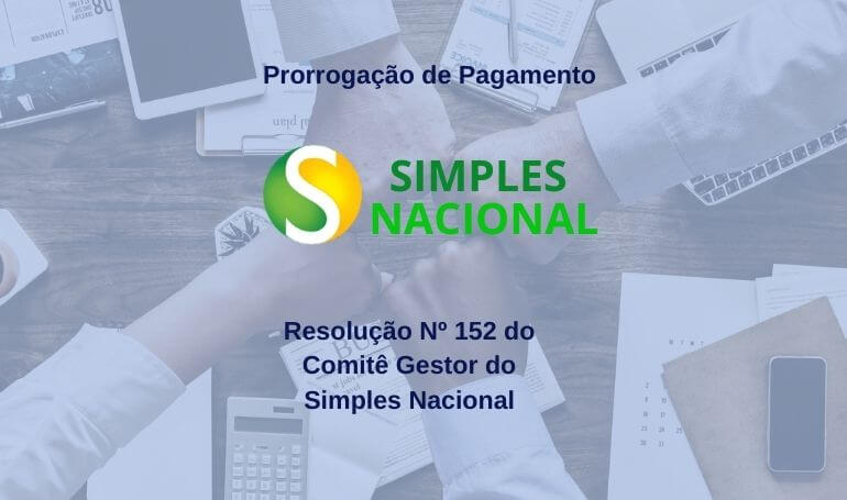 Prorrogação de pagamento de tributos federais – Simples Nacional