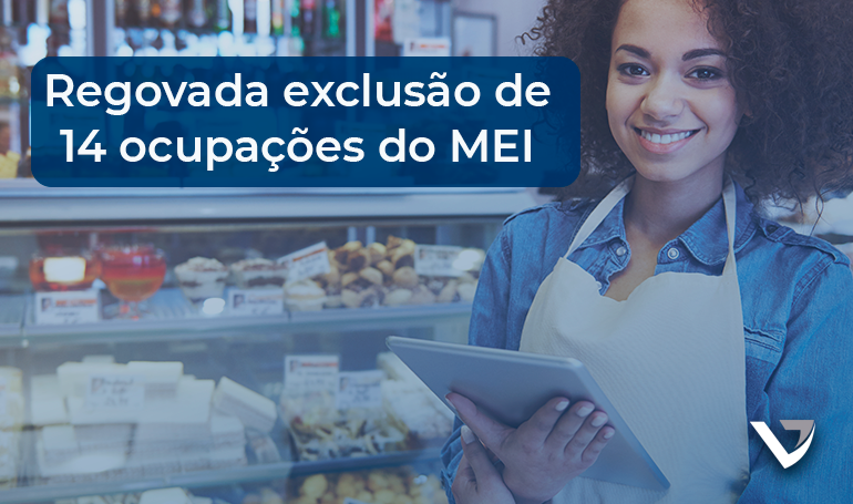 Revogada exclusão de 14 ocupações do MEI Revogada exclusão de 14 ocupações do MEI